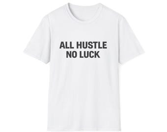 Camiseta "Mucho esfuerzo, poca suerte" / Camiseta motivacional "Confía en el proceso"