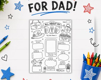 May include: A black and white printable activity sheet titled All About My Dad with gardening-themed illustrations including a hat, watering can, and planter box. The page features blank spaces for writing, drawing, and personalizing a message for a father.