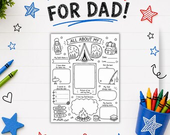 May include: A black and white printable activity sheet titled All About My Dad with camping-themed illustrations including a tent, lantern, and backpack. The page features fill-in-the-blank sections for writing, a central photo frame, and a campfire graphic.
