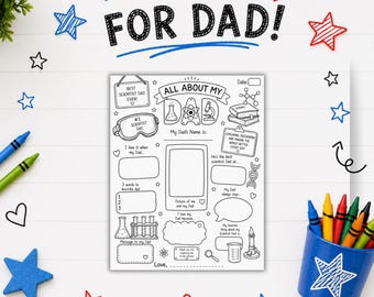 May include: A printable activity sheet titled Kid-Made FOR DAD! featuring a science-themed All About My Dad questionnaire with black and white line art illustrations of beakers, a microscope, and DNA, surrounded by blue and red star and heart icons.