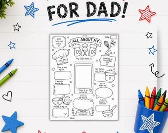 May include: A printable activity sheet titled All About My Dad with black and white line art illustrations of kitchen tools, hearts, and stars. The page includes fill-in-the-blank sections for a child to write about their father, including a space for a photo.