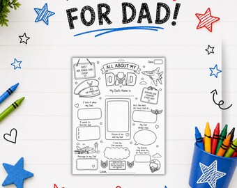 May include: A white printable activity sheet titled All About My Dad with black line art featuring an Air Force theme, including a jet, a service cap, and blank spaces for writing and a photo. The page is surrounded by red and blue star and heart doodles.