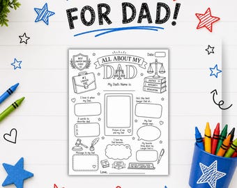 May include: A black and white printable activity sheet titled All About My Dad with a lawyer theme featuring a briefcase, scales of justice, and a gavel. The page includes fill-in-the-blank sections for a child to write about their father.