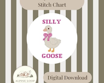 May include: A digital needlepoint and cross stitch chart featuring a cross-stitched goose with a pink bow and the words "SILLY GOOSE". The background has vertical stripes in white and brown. The text "Digital Download" is also included.