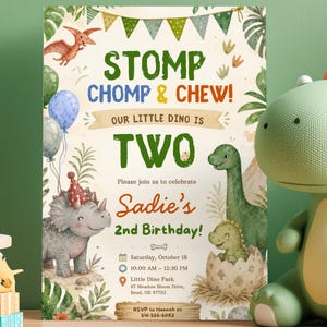 May include: A birthday party invitation with a dinosaur theme. The invitation reads "STOMP, CHOMP & CHEW! OUR LITTLE DINO IS TWO." A green dinosaur plush toy and a cake are also visible. The invitation includes the date, time, and location.