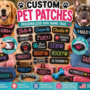 May include: Custom rectangular and bone-shaped embroidered pet patches with various names and icons. The patches feature text like LUNA, BELLA, COOPER, CHARLIE, GOOD BOY, LUCY, SERVICE DOG, THERAPY DOG, BEST FRIEND, LEXI, BAILEY, BUDDY, ROCKY, WALK WITH ME, IN TRAINING, MILO, ZOEY, DAISY, TUCKER, SADIE, and PRINCESS.