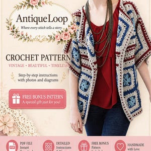 Op de afbeelding: Afbeelding van een haakpatroon met een vrouw die een handgemaakt vest draagt. Het vest heeft een geometrisch ontwerp in rood, blauw en crème. De tekst luidt: "Antique Loop Crochet Pattern" en "Free Bonus Pattern".