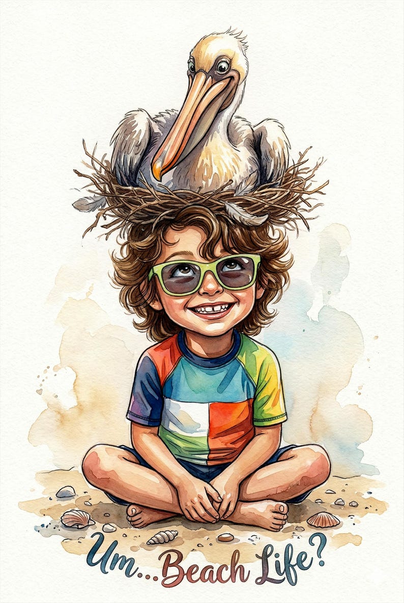 Op de afbeelding: Waterverfillustratie van een kind met krullend bruin haar, een groene zonnebril en een kleurrijk shirt, zittend op het strand met een pelikaan op hun hoofd. Tekst luidt "Um...Beach Life?"