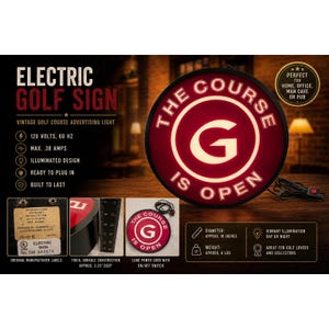 Op de afbeelding: Vintage elektrische golfbord met een rood en zwart cirkelvormig ontwerp. Het bord leest "The Course Is Open" rond een grote witte "G". Het bord heeft een diameter van ongeveer 45.7 cm en weegt ongeveer 2.7 kg.