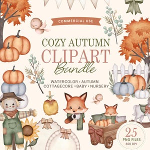 Pode incluir: Uma coleção digital de ilustrações de outono em aquarela com abóboras, raposas, um espantalho, árvores, folhagens e faixas. O texto diz COZY AUTUMN CLIPART Bundle, COMMERCIAL USE, WATERCOLOR, AUTUMN, COTTAGECORE, BABY, NURSERY, 25 PNG FILES, 300 DPI.