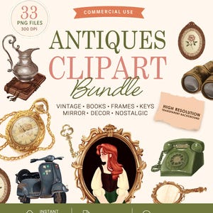 Pode incluir: Um pacote de clipart digital com itens vintage como um relógio de bolso, um espelho antigo, uma scooter e um telefone rotativo verde. O texto inclui "Antiques Clipart Bundle" e "Vintage, Books, Frames, Keys, Mirror, Decor, Nostalgic."