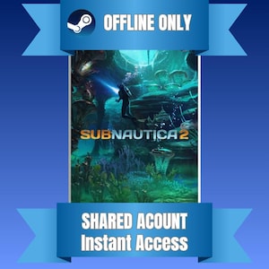 Puede incluir: Imagen promocional de "Subnautica 2" con un buceador explorando un entorno submarino. El título del juego es amarillo y naranja. Banners azules en la parte superior e inferior indican "OFFLINE ONLY" y "SHARED ACCOUNT Instant Access."