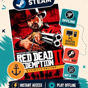 Puede incluir: Una portada de videojuego para Red Dead Redemption 2 Ultimate Edition con un hombre con sombrero que sostiene un rifle. La imagen incluye etiquetas de texto para Steam, Offline Activation, PC Digital Access, Not a Key, Not a Code, Instant Access y Play Offline.