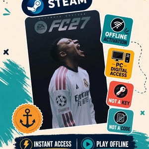 May include: A digital product graphic for EA Sports FC 27 Ultimate Edition on Steam. It features a player in a white jersey, with icons indicating offline activation, PC digital access, not a key, not a code, instant access, and play offline.