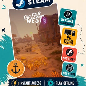Puede incluir: Un anuncio digital del juego Far Far West en Steam con una escena de pueblo en el desierto. Los iconos indican activación sin conexión, acceso digital para PC, no es una clave y no es un código. Incluye Instant Access y Play Offline con un ancla.