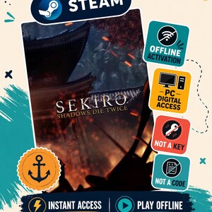 Puede incluir: Un gráfico de producto digital para Sekiro: Shadows Die Twice con el logotipo de Steam, un icono de ancla y cuatro insignias cuadradas etiquetadas como Offline Activation, PC Digital Access, Not a Key y Not a Code, con texto para Instant Access y Play Offline.