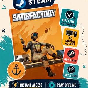Könnte beinhalten: Ein digitales Spielcover für Satisfactory auf Steam mit einer Figur in einem beigen Overall und Helm, die eine Taschenlampe hält. Der Text umfasst Offline Activation, PC Digital Access, Not a Key, Not a Code, Instant Access und Play Offline.