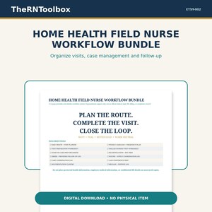 May include: A digital Home Health Field Nurse Workflow Bundle document featuring the text Plan the Route, Complete the Visit, Close the Loop. The printable includes a list of tools like a daily route planner, visit preparation, and mileage log.