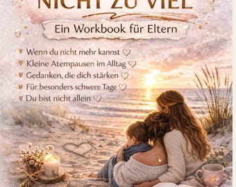 Du bist nicht zu viel - Workbook für Eltern besonderer Kinder | Selbstfürsorge Eltern | mentale Stärke | PDF Download Deutsch