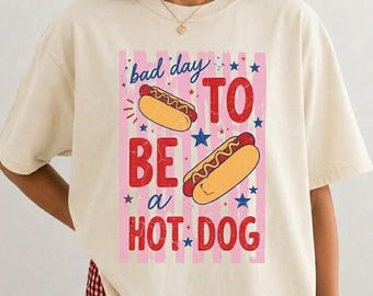 Comfort Colors Bad Day To Be a Hot Dog Shirt, Hot Dog Shirt, Summer Tee, Bad Day to Be a Hotdog, Funny 4th of July Shirt, Labor Day Shirts
