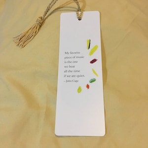 Inspirational Bookmark, Favorite Piece of Music, with Gold Tassel Waterproof and Recyclable image 1
