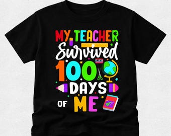 100 days Tshirt: Happy Hundred days of School Tees. My Teacher Survivied 100 days of me Tee. Milestone Student & Teacher Shirt.