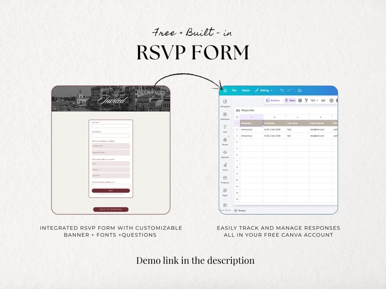 May include: A digital display showing an RSVP form and a spreadsheet. The text "Free + Built-in RSVP FORM" is at the top. The form is integrated with customizable banner, fonts, and questions. The spreadsheet tracks and manages responses in a Canva account.