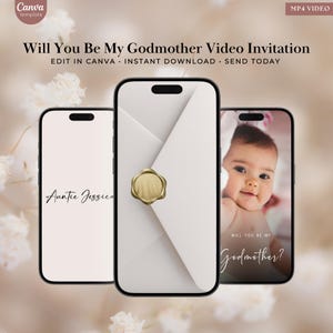 Peut inclure: Une invitation numérique affichée sur trois smartphones. Le design comprend le texte "Will You Be My Godmother Video Invitation" et "Edit in Canva, Instant Download, Send Today." Un téléphone affiche "Auntie Jessica", un autre montre un bébé et le troisième une enveloppe.