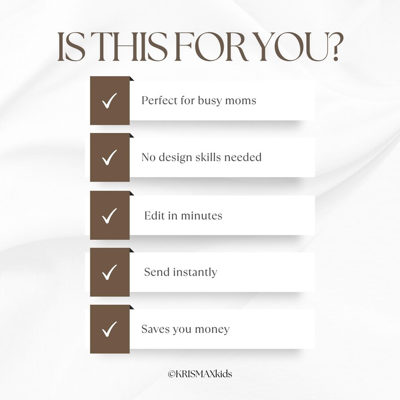 May include: A graphic with the text "IS THIS FOR YOU?" and a list of benefits: "Perfect for busy moms," "No design skills needed," "Edit in minutes," "Send instantly," and "Saves you money." The graphic includes a copyright notice.