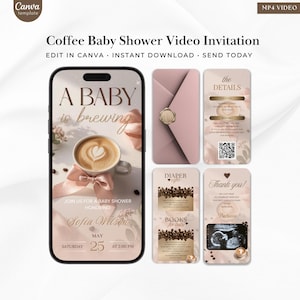 May include: A digital baby shower invitation with a coffee theme. The main image shows a phone screen with a coffee cup and the text "A Baby is Brewing." Additional cards include details, diaper raffle, books for baby, and thank you notes.