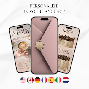 May include: Three smartphones displaying baby shower invitation designs. The center phone shows a pink envelope with a gold seal. The left phone displays a latte with the text "A Baby is Brewing". The right phone shows coffee beans with the text "Diaper Raffle". The text "Personalize in Your Language" is at the top.