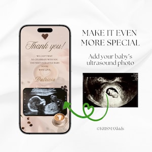 May include: A smartphone screen displays a baby announcement with the text "Thank you!" and "We can't wait to celebrate with you and meet our little baby soon! With love, Patricia." An ultrasound image is also shown.