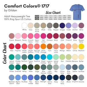May include: A color chart for Comfort Colors 1717 by Gildan adult heavyweight tees. The chart displays a wide range of colors, including white, ivory, and various shades of pink, blue, green, and neutral tones. The size chart is also included.