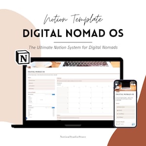 May include: A digital product mockup showing a laptop and smartphone displaying a Notion template. The text reads "Notion Template DIGITAL NOMAD OS" and "The Ultimate Notion System for Digital Nomads". The background has abstract shapes.
