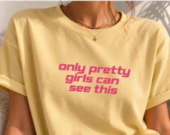 Nur hübsche Mädchen können dies sehen Boxy T-Shirt für Damen der Schule Vintage Rundhalsausschnitt Trending Chique Minimalistisches Outfit