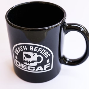 Death Before Decaf Mug image 4