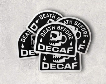 Death Before Decaf Sticker Pack (5 pack)