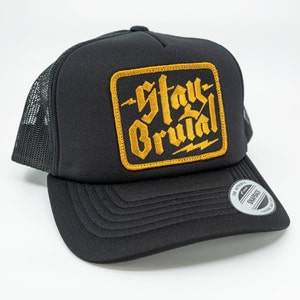 Stay Brutal Trucker Hat