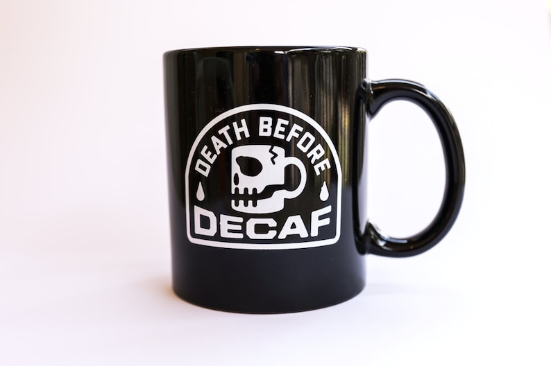 Death Before Decaf Mug image 3