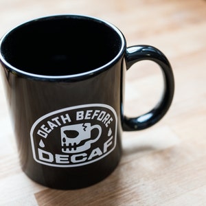 Death Before Decaf Mug image 2