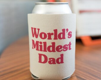 World's Mildest Dad Beverage Cooler