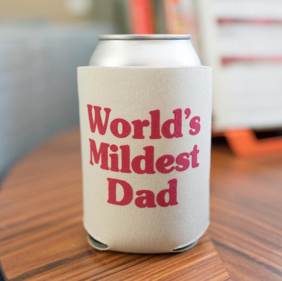 World's Mildest Dad Beverage Cooler