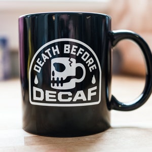 Death Before Decaf Mug image 1