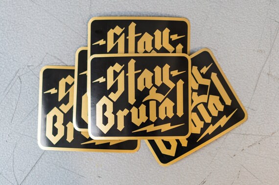 Stay Brutal Sticker Pack (5 pack)