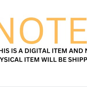May include: A graphic with the word NOTE: in large orange letters followed by the black text: THIS IS A DIGITAL ITEM AND NO PHYSICAL ITEM WILL BE SHIPPED. The text clearly indicates that the product is a digital file and not a physical object.