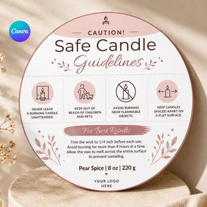 Könnte beinhalten: Ein kreisförmiges weißes Schild mit rosa Akzenten mit der Überschrift Safe Candle Guidelines. Es enthält vier Symbole mit Anweisungen: niemals unbeaufsichtigt lassen, von Kindern und Haustieren fernhalten, nicht in der Nähe brennbarer Objekte verwenden.