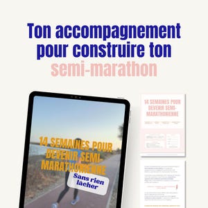 Peut inclure: Une tablette numérique affiche une scène de course sur piste avec le texte : "14 semaines pour devenir semi-marathonienne". Au-dessus, le texte dit : "Votre accompagnement pour construire votre semi-marathon."