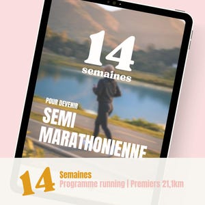 Könnte beinhalten: Ein digitales Tablet mit einem 14-wöchigen Halbmarathon-Trainingsprogramm. Der Bildschirm zeigt einen unscharfen Läufer auf einem Weg mit dem Text 14 semaines pour devenir semi marathonienne. Darunter der Text 14 Semaines Programme running Premiers 21,1km.