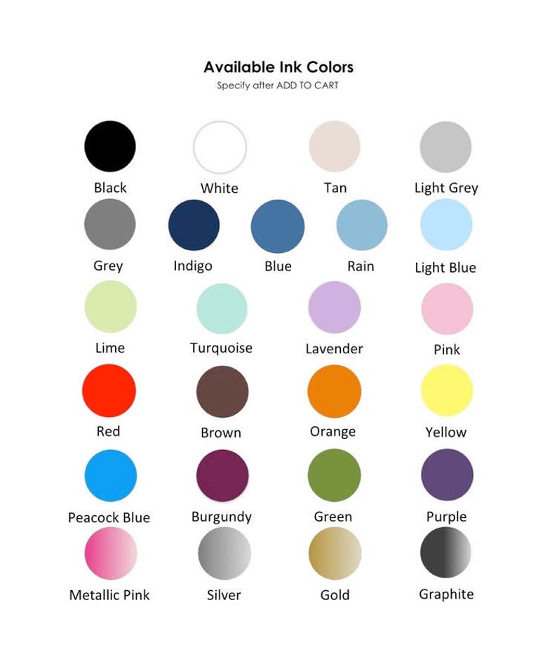 May include: A chart of 18 different ink colors available for purchase. The colors are arranged in four rows of four colors each. The colors include black, white, tan, light grey, grey, indigo, blue, rain, light blue, lime, turquoise, lavender, pink, red, brown, orange, yellow, peacock blue, burgundy, green, purple, metallic pink, silver, gold, and graphite.