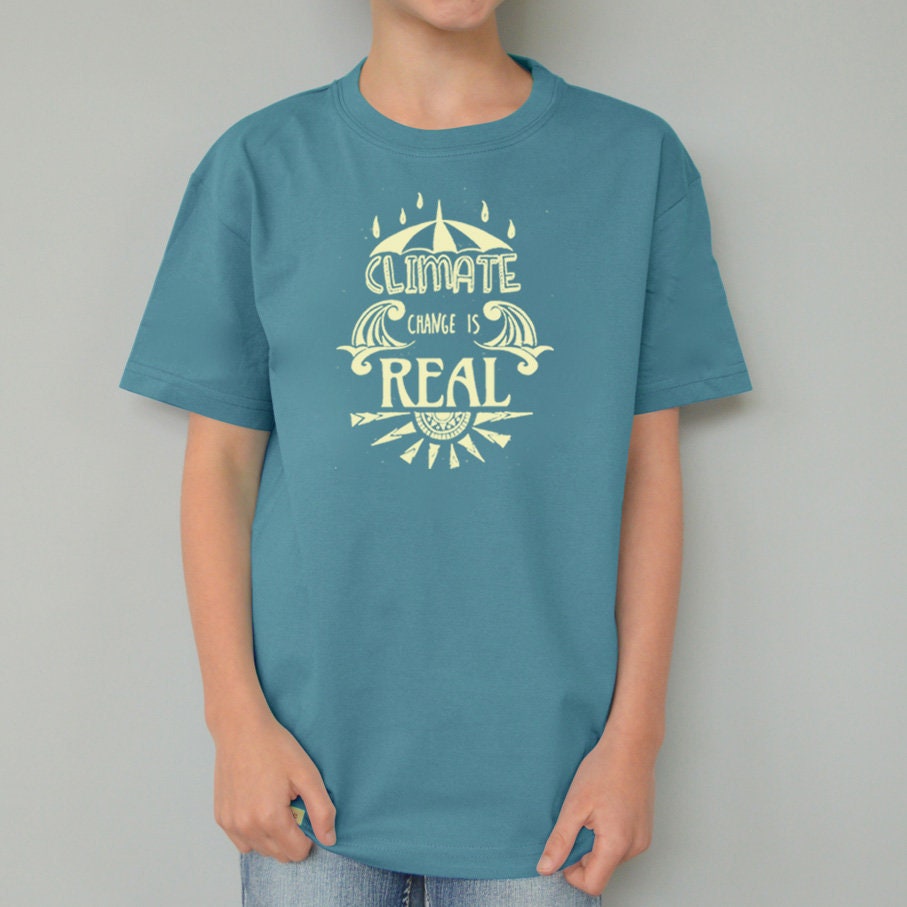 Climate Change is Real Organic Cotton T 